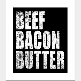 Beef Bacon Butter - Carnivore - Lion Diet - Weight Lifting Posters and Art